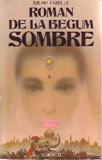 Livrenpoche : Roman de la Bégum Sombre - Michel Larneuil - Livre