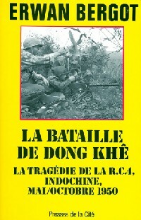 Livrenpoche : La bataille de Dong Khê - Erwan Bergot - Livre