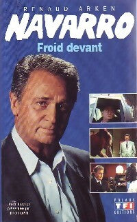 Livrenpoche : Navarro Tome I : Froid devant - Renaud Arken - Livre