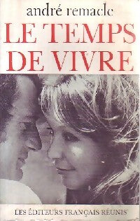 Livrenpoche : Le temps de vivre - André Remacle - Livre