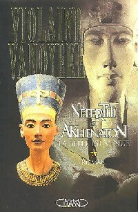 Livrenpoche : Néfertiti et Akhenaton Tome I : La belle est venue - Violaine Vanoyeke - Livre