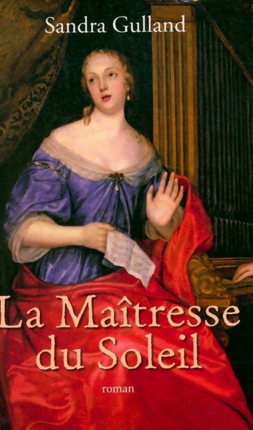 Livrenpoche : La maîtresse du soleil - Sandra Gulland - Livre