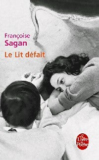 Livrenpoche : Le lit défait - Françoise Sagan - Livre
