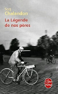 Livrenpoche : La légende de nos pères - Sorj Chalandon - Livre