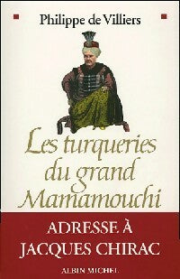 Livrenpoche : Les turqueries du grand Mamamouchi - Gérard De Villiers - Livre