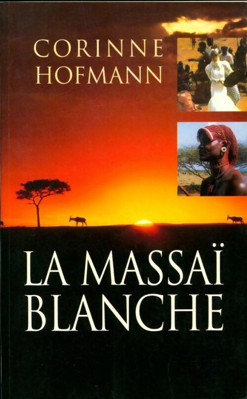 Livrenpoche : La Massaï blanche - Corinne Hofmann - Livre