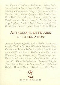 Livrenpoche : Anthologie littéraire de la fellation - Collectif - Livre