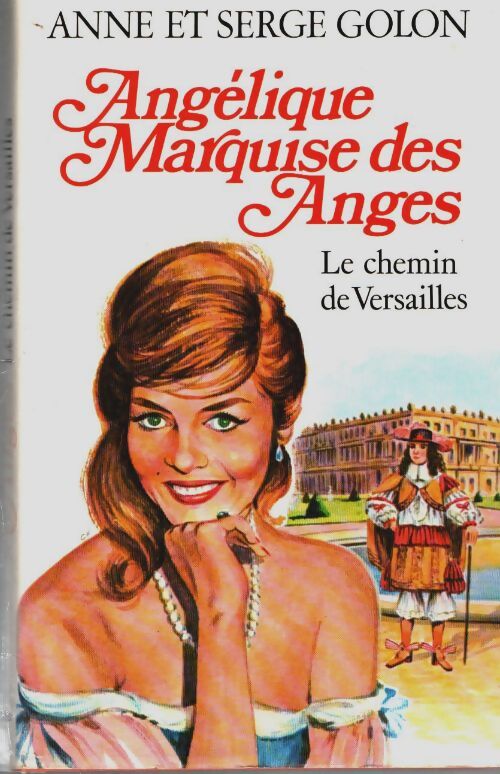 Livrenpoche : Angélique, le chemin de Versailles - Anne Golon - Livre