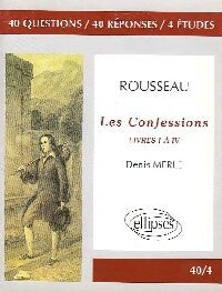 Livrenpoche : Les Confessions (Livres I à IV) - Jean-Jacques Rousseau - Livre