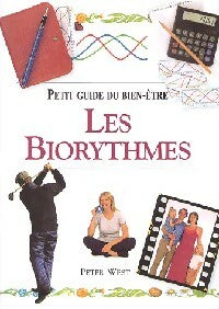 Livrenpoche : Les biorythmes - Peter West - Livre