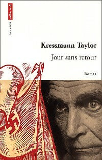 Livrenpoche : Jour sans retour - Kressmann Taylor - Livre