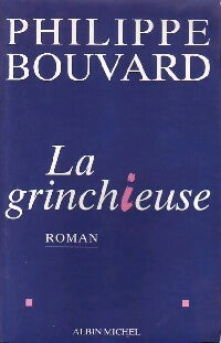 Livrenpoche : La grinchieuse - Philippe Bouvard - Livre