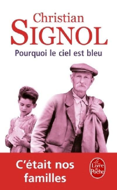 Livrenpoche : Pourquoi le ciel est bleu - Christian Signol - Livre