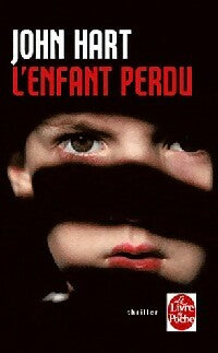 Livrenpoche : L'enfant perdu - Hart John - Livre