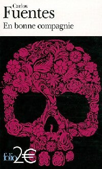 Livrenpoche : En bonne compagnie - Carlos Fuentes - Livre