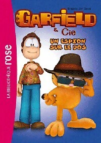 Livrenpoche : Garfield & Cie Tome VIII : Un espion sur le dos - Arnaud Huber - Livre