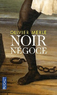Livrenpoche : Noir négoce - Olivier Merle - Livre