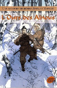 Une aventure des Rônins Zenta et Matsuzo Tome VI : L'ours des aïnous - Lensey Namioka -  Jeunesse - Livre