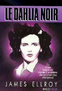 Livrenpoche : Le dahlia noir - James Ellroy - Livre