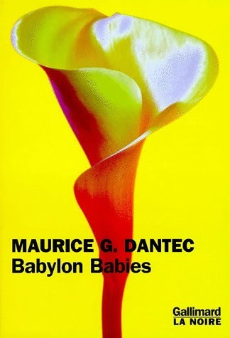 Livrenpoche : Babylon babies - Maurice G. Dantec - Livre