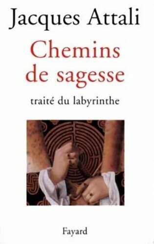 Livrenpoche : Chemins de sagesse - Jacques Attali - Livre