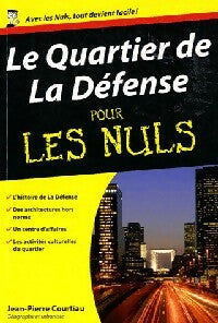 Livrenpoche : Le quartier de la Défense pour les nuls - Jean-Pierre Courtiau - Livre