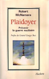 Livrenpoche : Plaidoyer. Prévenir la guerre nucléaire - Robert McNamara - Livre