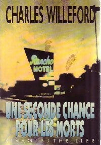Livrenpoche : Une seconde chance pour les morts - Charles Willeford - Livre