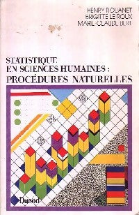 Statistiques en sciences humaines : procédures naturelles - Henry Rouanet, Brigitte Le Roux, Marie-Claude Bert - Livre