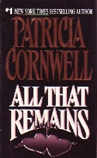 Livrenpoche : All that remains - Patricia Daniels Cornwell - Livre
