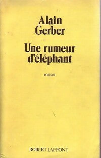 Livrenpoche : Une rumeur d'éléphant - Alain Gerber - Livre