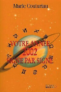 Livrenpoche : Votre année 2002 signe par signe - Marie Couturiau - Livre