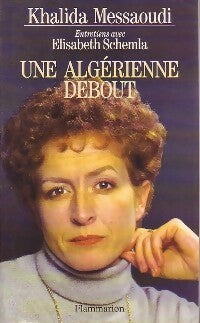 Livrenpoche : Une algérienne debout - Khalida Messaoudi, Elisabeth Schemla - Livre