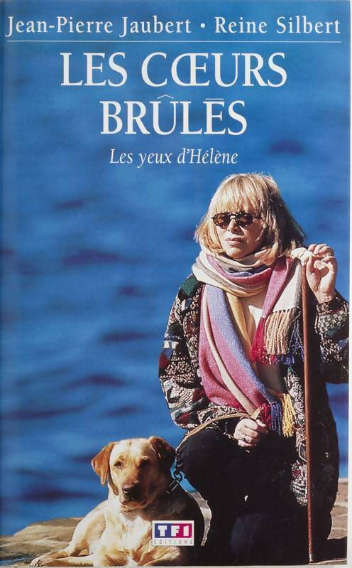 Livrenpoche : Les coeurs brûlés : Les yeux d'Hélène - Reine Silbert - Livre