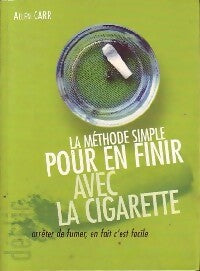 Livrenpoche : La méthode simple pour en finir avec la cigarette - Allen Carr - Livre