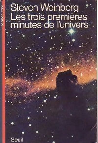 Livrenpoche : Les trois premières minutes de l'univers - Steven Weinberg - Livre