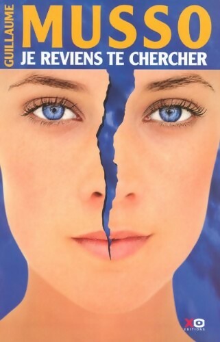 Livrenpoche : Je reviens te chercher - Guillaume Musso - Livre