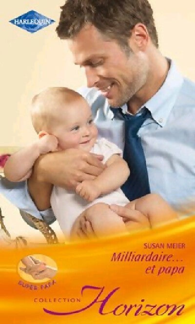 Livrenpoche : Milliardaire... Et papa - Susan Meier - Livre