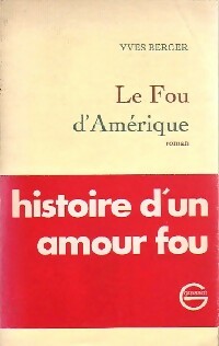 Livrenpoche : Le fou d'Amérique - Yves Berger - Livre