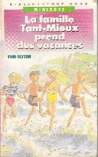 Livrenpoche : La famille Tant-Mieux prend des vacances - Enid Blyton - Livre