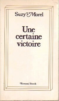 Livrenpoche : Une certaine victoire - Suzy Morel - Livre