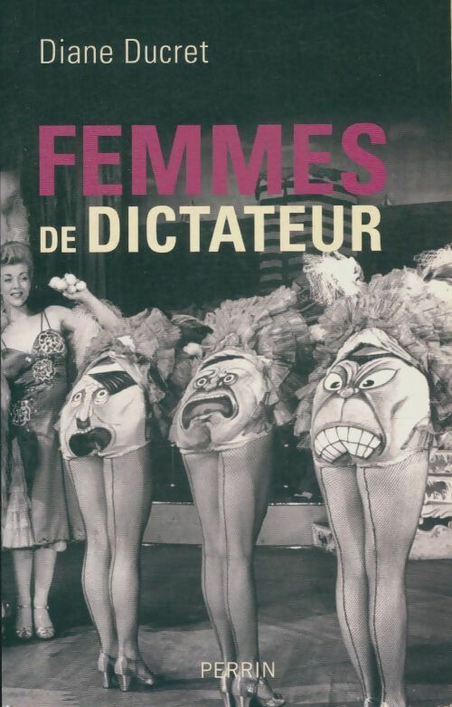 Livrenpoche : Femmes de dictateur - Diane Ducret - Livre