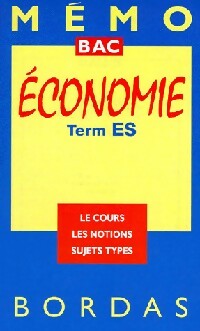 Economie Terminales ES - Bernard Lejeune -  Mémo Bac - Livre