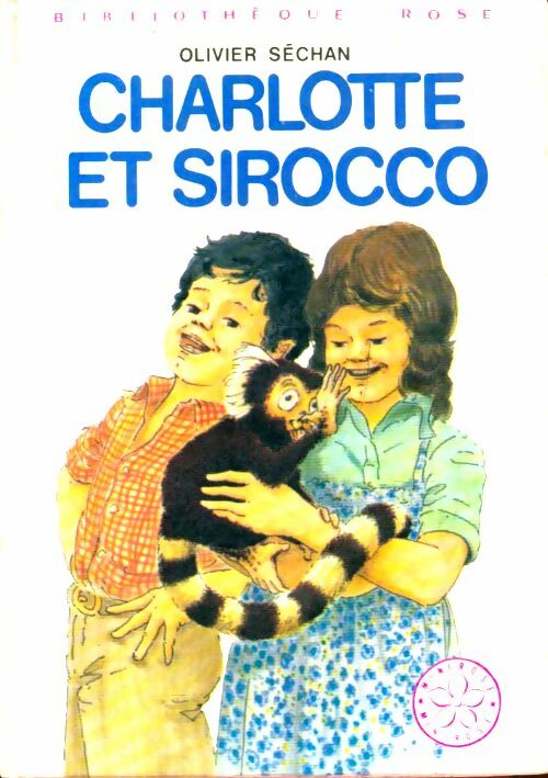 Livrenpoche : Charlotte et Sirocco - Olivier Séchan - Livre