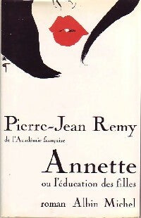 Livrenpoche : Annette ou l'éducation des filles - Pierre-Jean Rémy - Livre