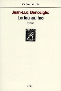 Livrenpoche : Le feu au lac - Jean-Hugues Oppel - Livre