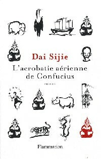 Livrenpoche : L'acrobatie aérienne de Confucius - Sijie Dai - Livre