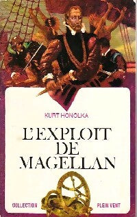 Livrenpoche : L'exploit de Magellan - Kurt Honolka, Louisette Grimm - Livre
