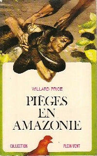 Livrenpoche : Pièges en Amazonie - Willard Price - Livre