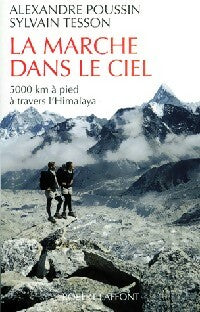 Livrenpoche : La marche dans le ciel - Alexandre Poussin - Livre